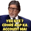 YEH GYE 7 CRORE AAP KA ACCOUNT MAI
