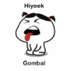 Hiyeek
Gombal
