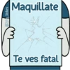 @Harley_Stickers
Maquillate
Te ves fatal