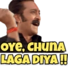 OYE, CHUNA
LAGA DIYA!!