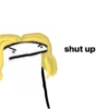 shut up