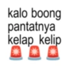 kalo boong pantatnya kelap kelip