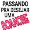 PASSANDO PRA DESEJAR UMA BOA NOITE