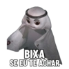BIXA SE EU TE ACHAR
