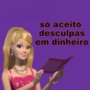 só aceito desculpas em dinheiro