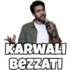 KARWALI
BEZZATI