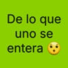De lo que uno se entera