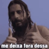me deixa fora dessa