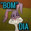 "BOM" DIA