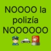 NOOOO la polizia NOOOOOO