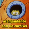 acompanhando sem me envolver