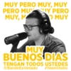 MUY PERO MUY, MUY
PERO MUY PERO
MUY, M
MUY
DÁN CA
MUY
BUENOS DIAS
TENGAN TODOS USTEDES
@BambiEs Venado #TeamOlallo