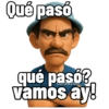 Qué paso qué pasó? vamos ay!