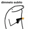 dimmelo subito