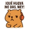 IQUÉ HUEVA ME DAS, WEY!