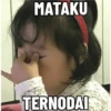 MATAKU
TERNODAI