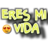 ERES MI VIDA