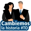 Cambiemos
la historia #TO