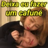 Deixa eu fazer
um cafuné