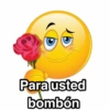 Para usted
bombón
