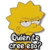 Quién te cree eso?
