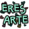 ERES ARTE
