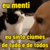 eu menti eu sinto ciúmes de tudo e de todos