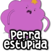 Perra estúpida