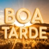 BOA TARDE