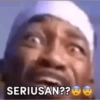 SERIUSAN??