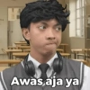 Awas aja ya