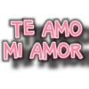 TE AMO MI AMOR