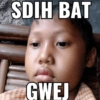 SDIH BAT GWEJ