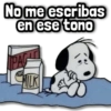 No me escribas en ese tono PAG MILK