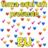 toma aqui um ♥presenté EU