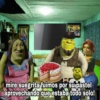 🤑•🧌Shrek Buchón🧌•🤑 7