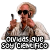 Olvidas que Soy Cientifico