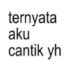 ternyata aku cantik yh