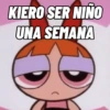 KIERO SER NIÑO UNA SEMANA