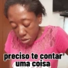 preciso te contar uma coisa