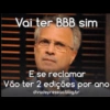 Vai ter BBB sim E se reclamar Vão ter 2 edições por ano divadepressao.blog.br