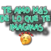 TE AMO MÁS DE LO QUE TE IMAGINAS