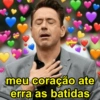 meu coração ate erra as batidas