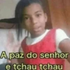 A paz do senhor e tchau tchau