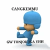 CANGKEMMU GW TONJOK JGA YHH