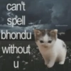 can't spell bhondu without น