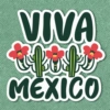 VIVA MEXICO