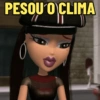 MEMES DAS BRATZ 💋 10
