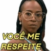 VOCÊ ME RESPEITE