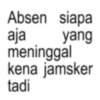 Absen siapa aja yang meninggal kena jamsker tadi